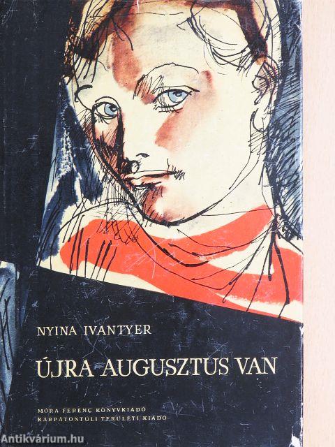 Újra augusztus van