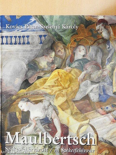 Maulbertsch Székesfehérvárott