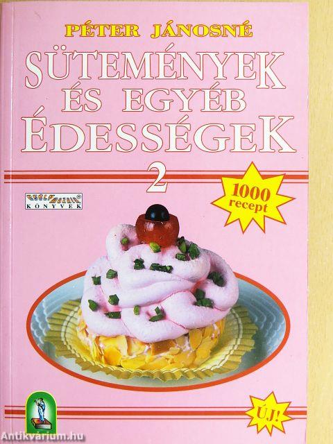 Sütemények és egyéb édességek 2.