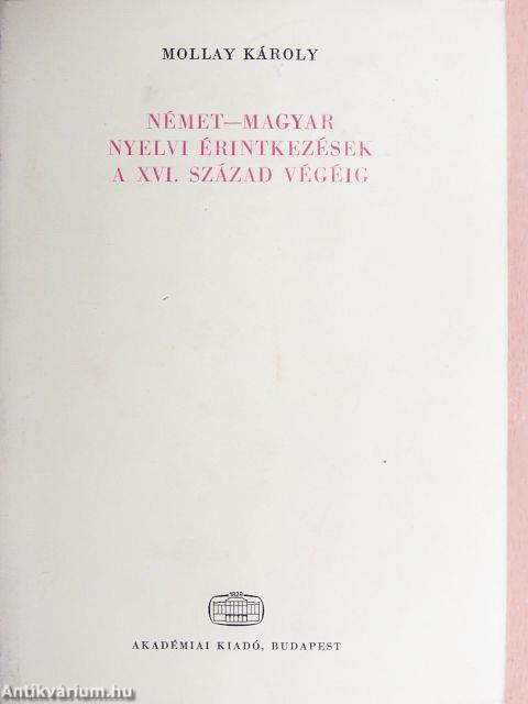 Német-magyar nyelvi érintkezések a XVI. század végéig