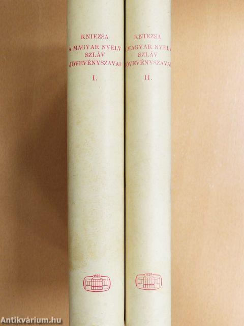 A magyar nyelv szláv jövevényszavai I-II.