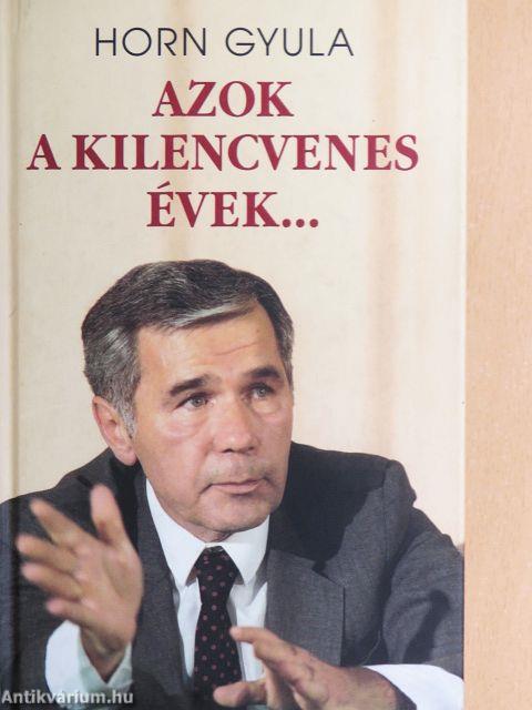 Azok a kilencvenes évek...