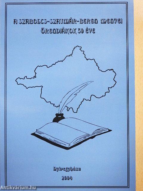 A Szabolcs-Szatmár-Bereg megyei öregdiákok 30 éve