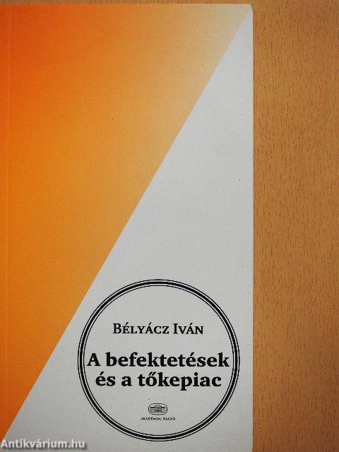 A befektetések és a tőkepiac