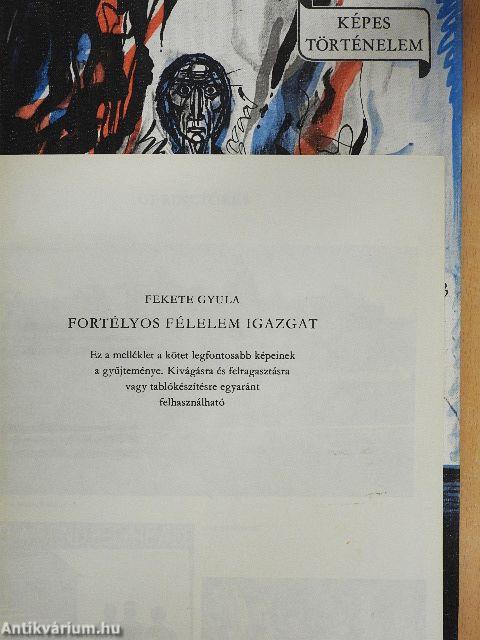 Fortélyos félelem igazgat