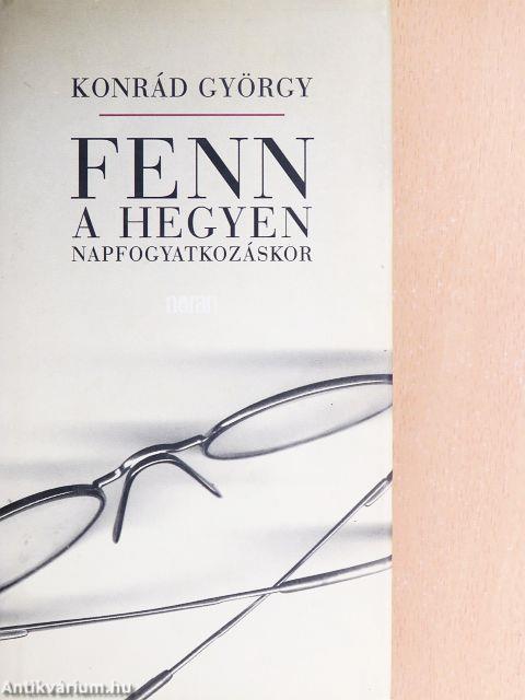 Fenn a hegyen napfogyatkozáskor