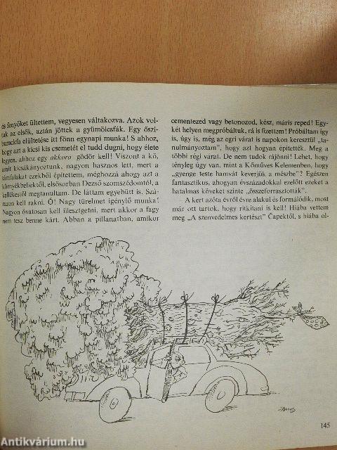 "Kertész legyen, ki boldogságra vágyik!"