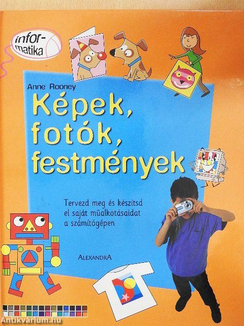 Képek, fotók, festmények