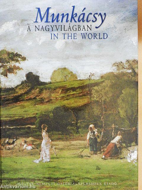 Munkácsy a nagyvilágban