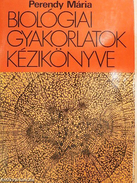 Biológiai gyakorlatok kézikönyve