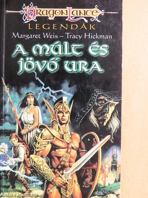 A múlt és jövő ura