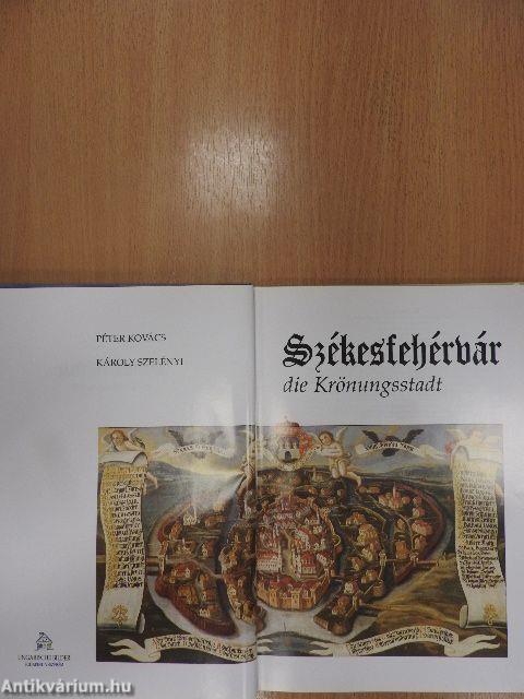 Székesfehérvár die Krönungsstadt