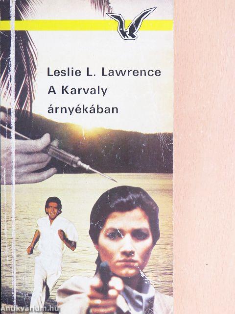 A Karvaly árnyékában