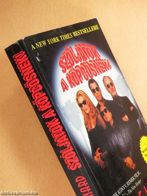 Szóljatok a köpcösnek!