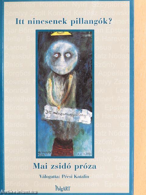 Itt nincsenek pillangók?