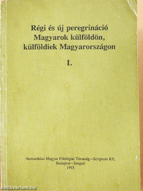 Régi és új peregrináció I-III.