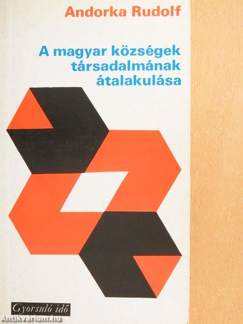 A magyar községek társadalmának átalakulása