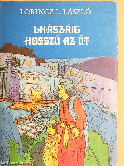Lhászáig hosszú az út