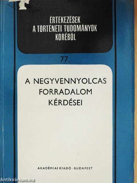 A negyvennyolcas forradalom kérdései