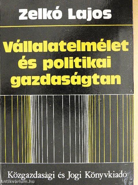 Vállalatelmélet és politikai gazdaságtan
