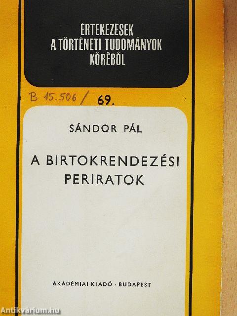 A birtokrendezési periratok