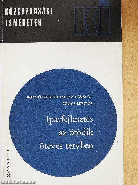 Iparfejlesztés az ötödik ötéves tervben