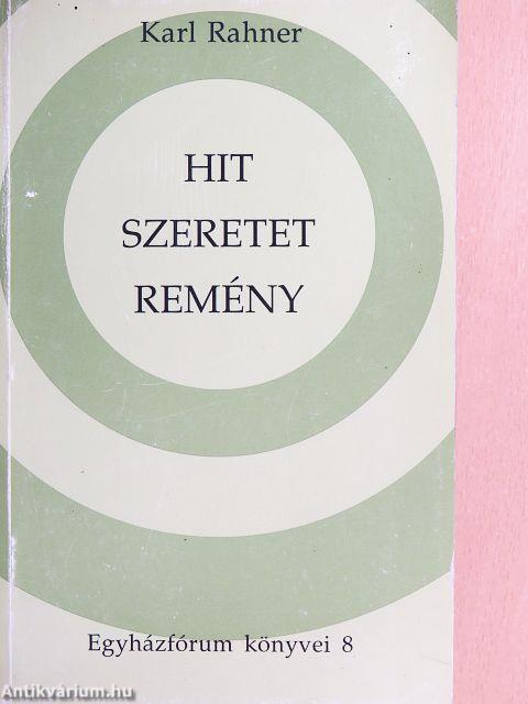 Hit - szeretet - remény