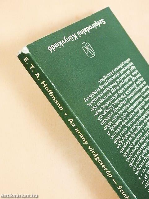 Az arany virágcserép/Scuderi kisasszony