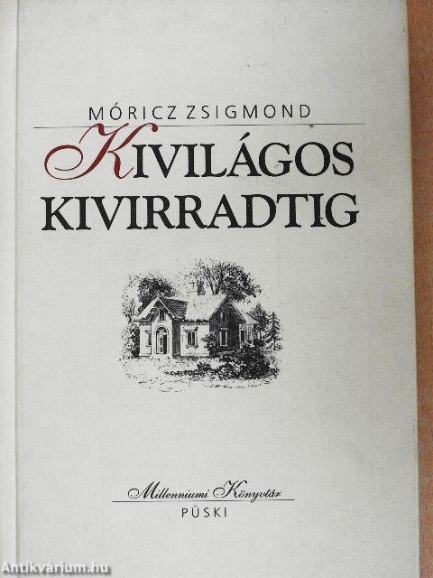 Kivilágos kivirradtig