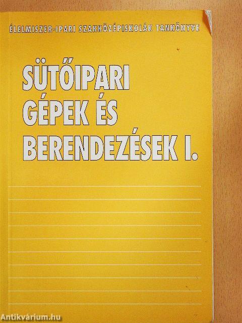 Sütőipari gépek és berendezések I.