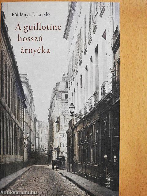 A guillotine hosszú árnyéka