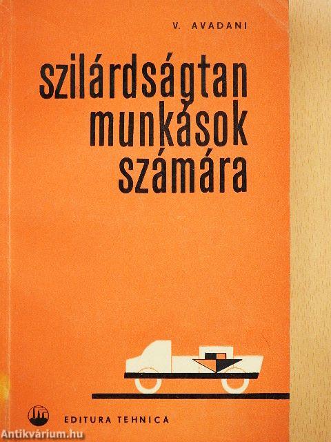 Szilárdságtan munkások számára