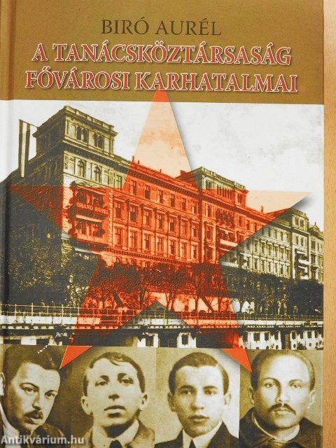 A Tanácsköztársaság fővárosi karhatalmai