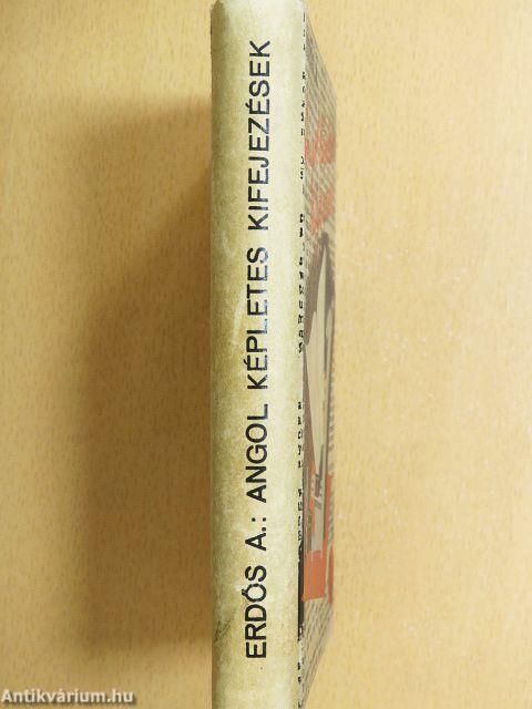 Angol képletes kifejezések magyarázatos szótára