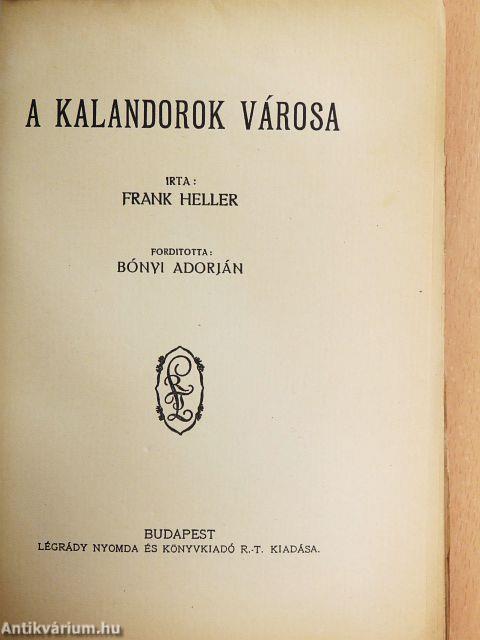 A kalandorok városa