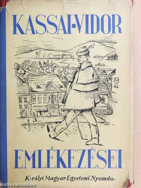 Kassai Vidor emlékezései