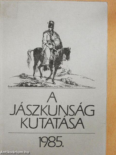 A Jászkunság kutatása 1985