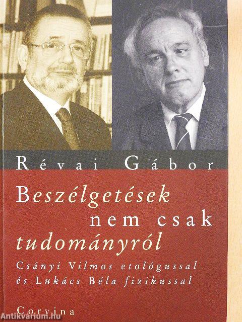 Beszélgetések nem csak tudományról