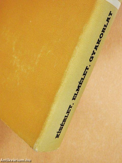 Kísérlet, elmélet, gyakorlat