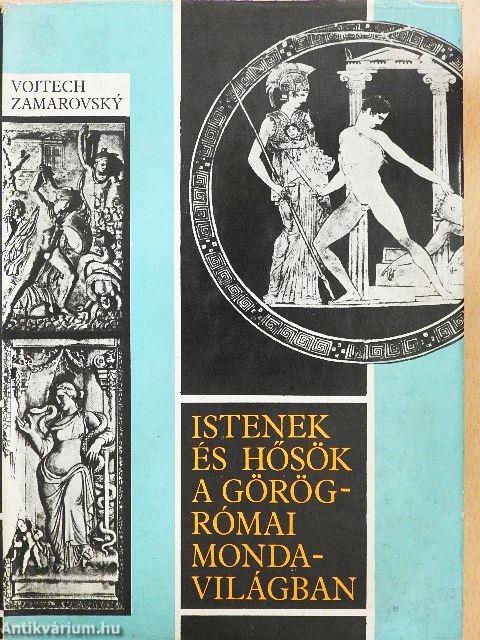 Istenek és hősök a görög-római mondavilágban