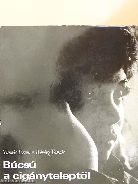 Búcsú a cigányteleptől