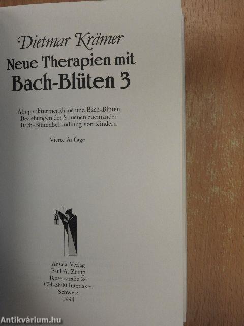 Neue Therapien mit Bach-Blüten 3.