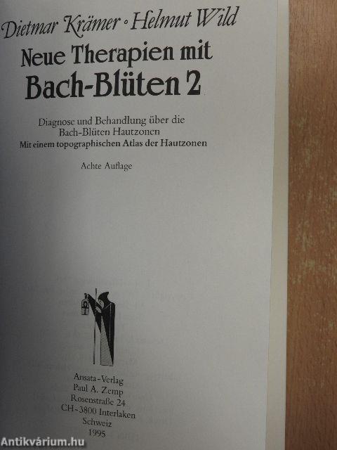 Neue Therapien mit Bach-Blüten 2.