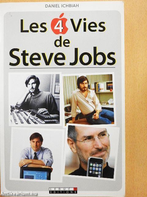 Les 4 Vies de Steve Jobs