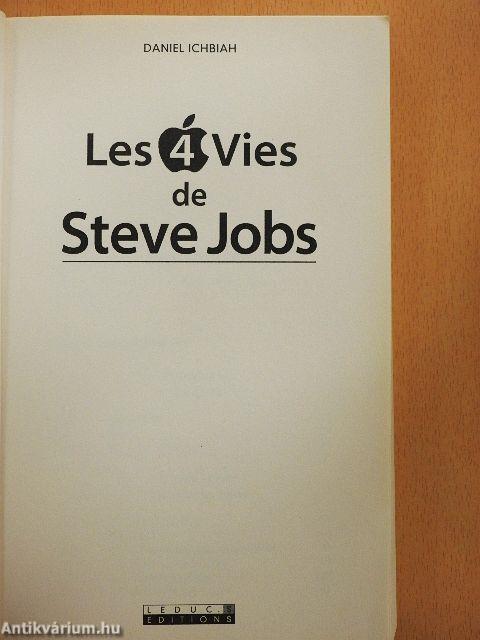 Les 4 Vies de Steve Jobs