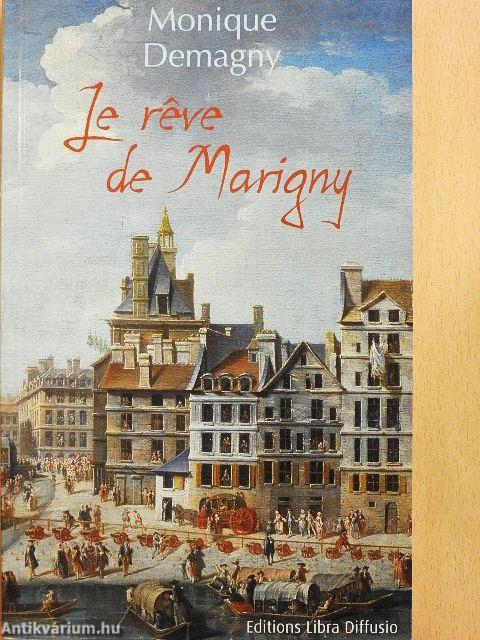 Le reve de Marigny
