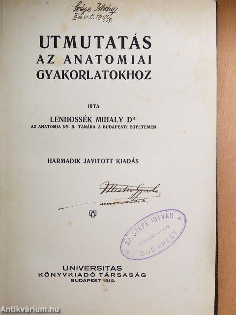 Utmutatás az anatomiai gyakorlatokhoz