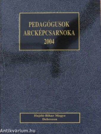 Pedagógusok arcképcsarnoka 2004