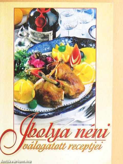 Ibolya néni válogatott receptjei