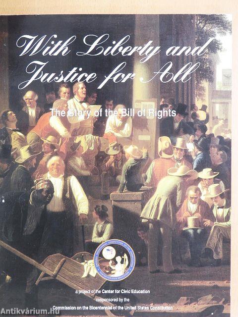 With Liberty and Justice for All